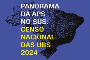 Ministério da Saúde e Fiocruz lançam e-book sobre o Censo da Atenção Primária no SUS